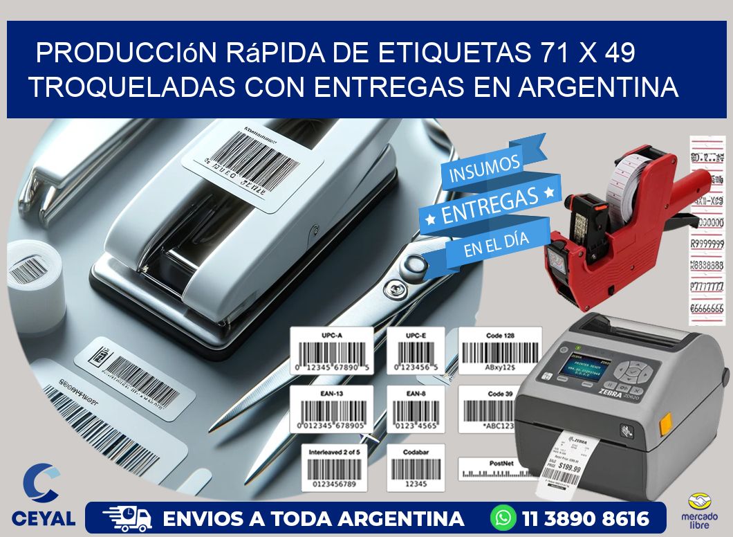 Producción rápida de etiquetas 71 x 49 troqueladas con entregas en Argentina