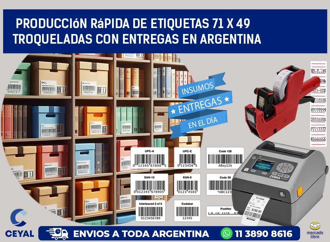 Producción rápida de etiquetas 71 x 49 troqueladas con entregas en Argentina