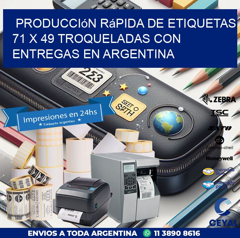Producción rápida de etiquetas 71 x 49 troqueladas con entregas en Argentina