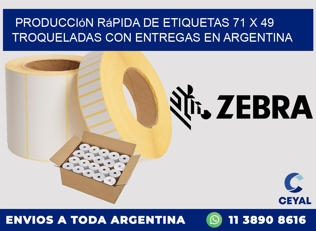 Producción rápida de etiquetas 71 x 49 troqueladas con entregas en Argentina