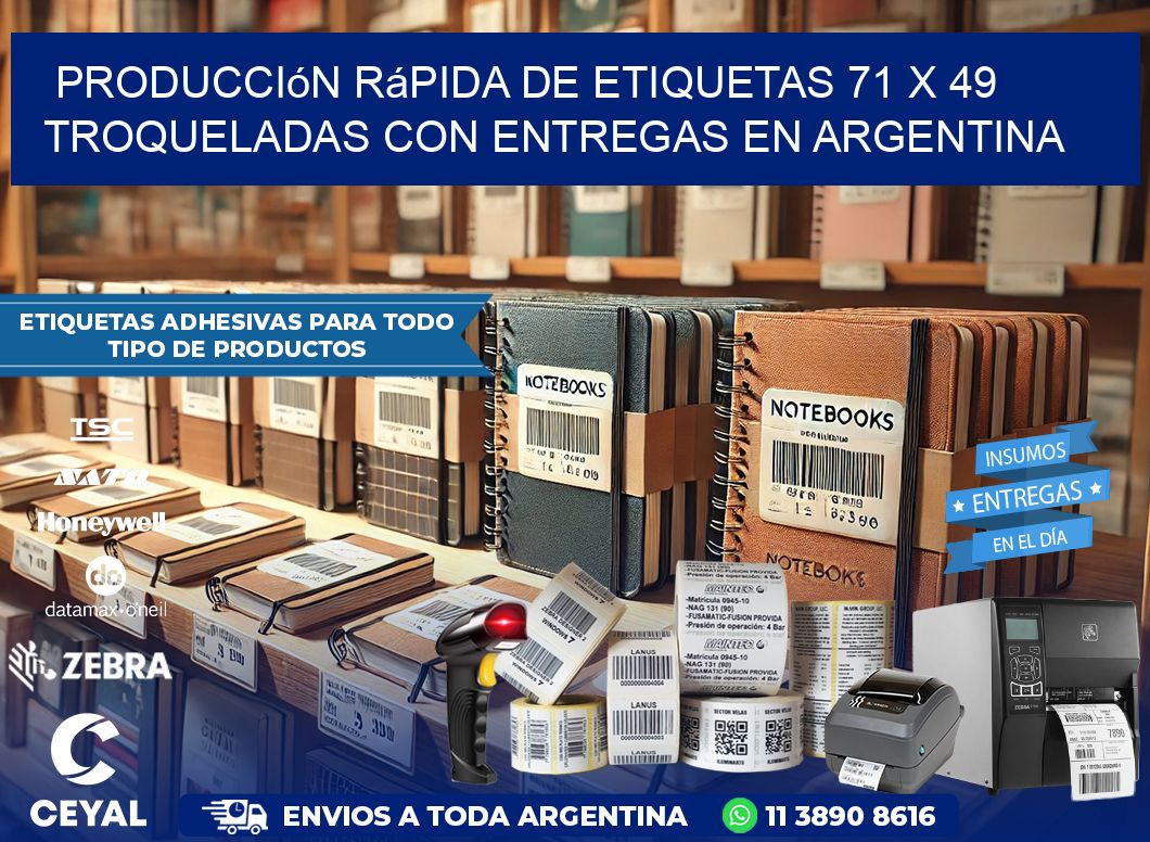 Producción rápida de etiquetas 71 x 49 troqueladas con entregas en Argentina