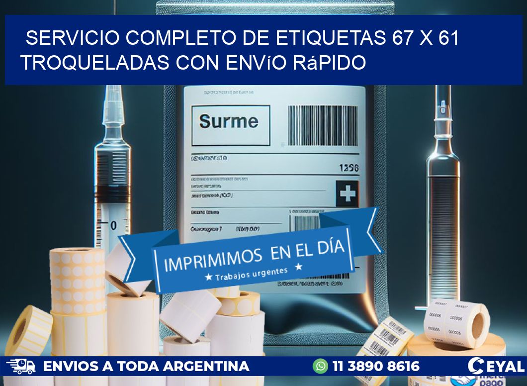 Servicio completo de etiquetas 67 x 61 troqueladas con envío rápido