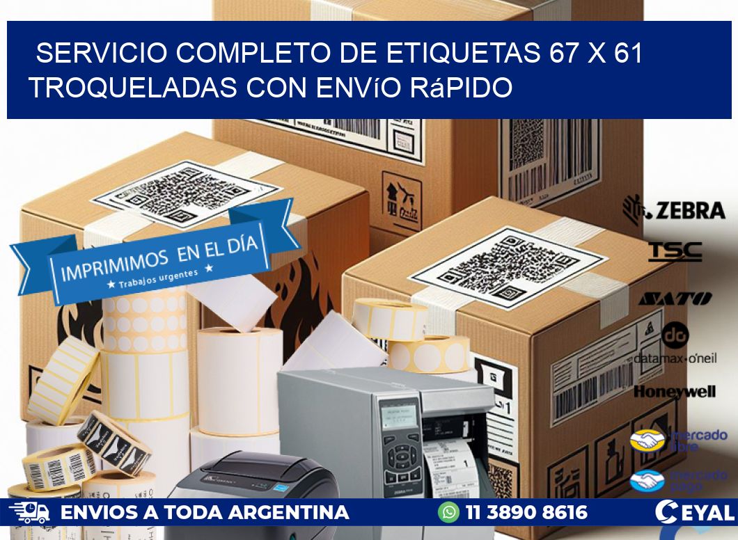 Servicio completo de etiquetas 67 x 61 troqueladas con envío rápido