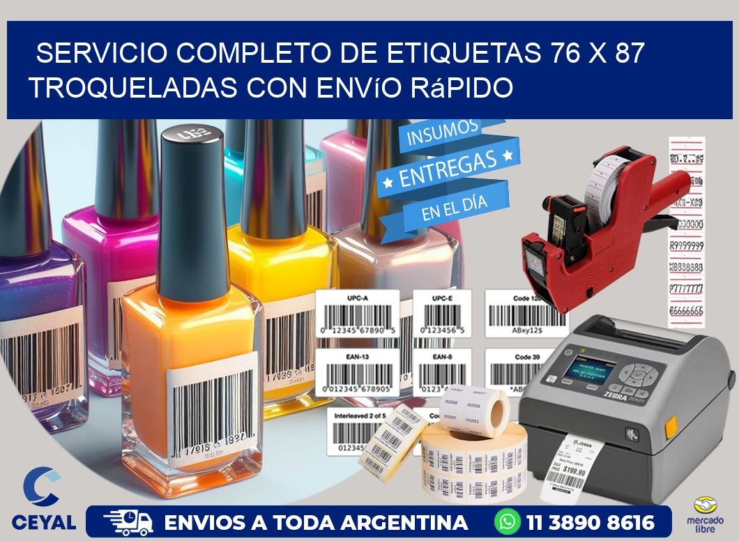 Servicio completo de etiquetas 76 x 87 troqueladas con envío rápido