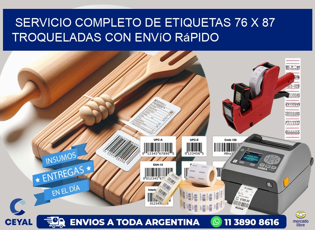 Servicio completo de etiquetas 76 x 87 troqueladas con envío rápido