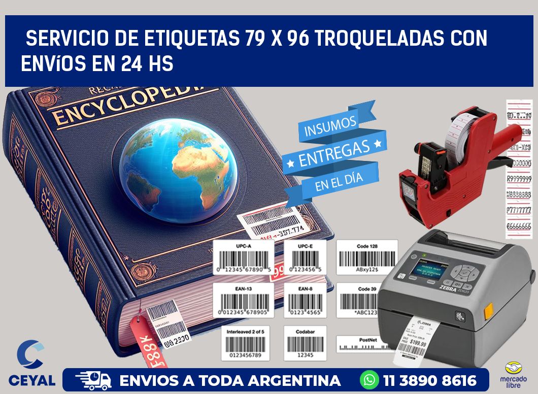 Servicio de etiquetas 79 x 96 troqueladas con envíos en 24 hs