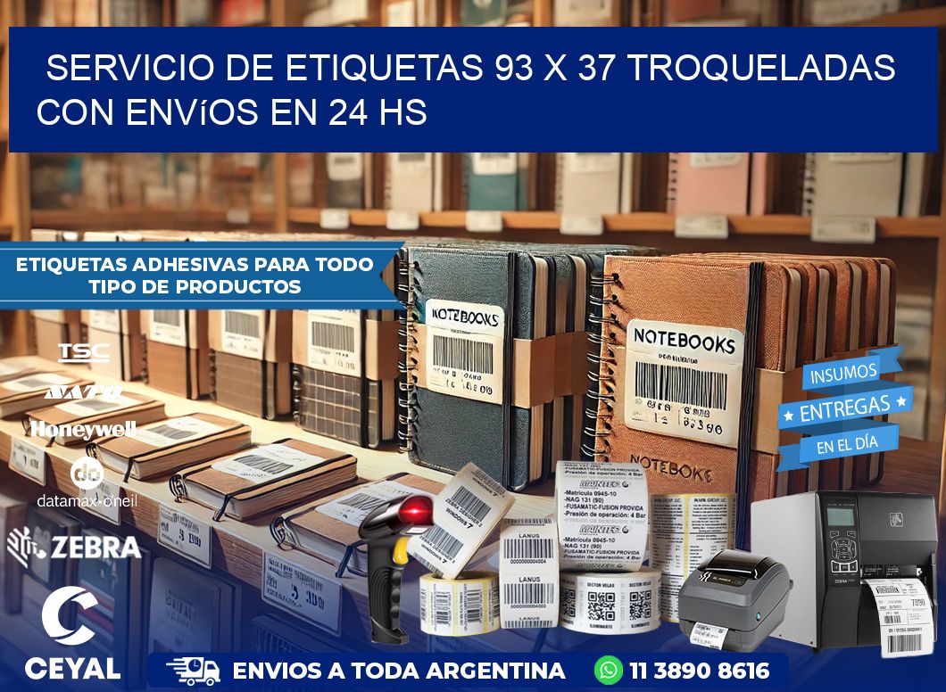 Servicio de etiquetas 93 x 37 troqueladas con envíos en 24 hs