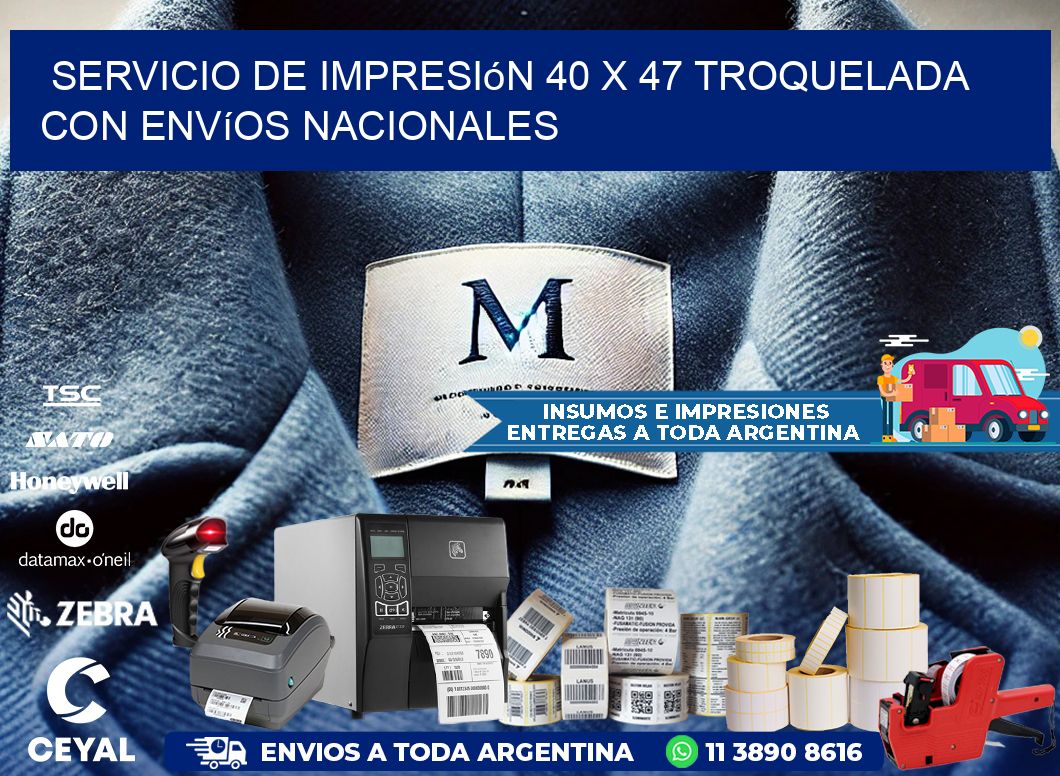 Servicio de impresión 40 x 47 troquelada con envíos nacionales
