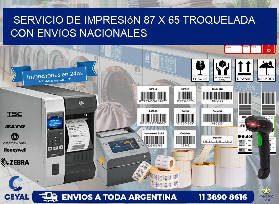 Servicio de impresión 87 x 65 troquelada con envíos nacionales