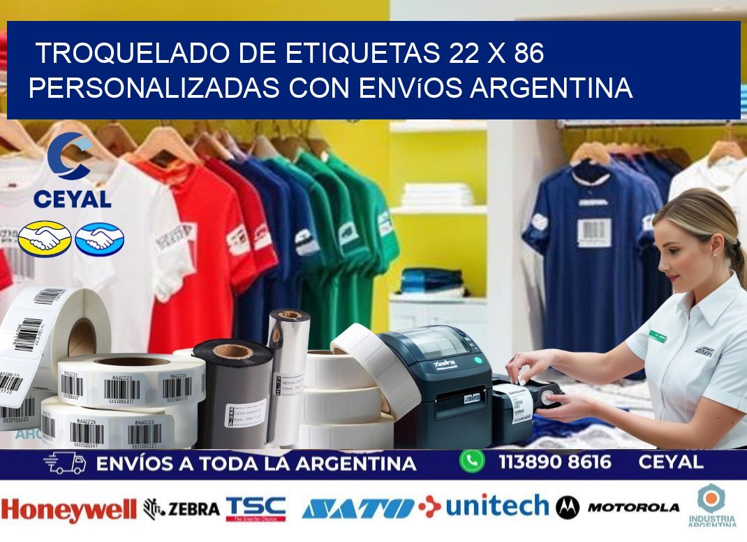 Troquelado de etiquetas 22 x 86 personalizadas con envíos Argentina