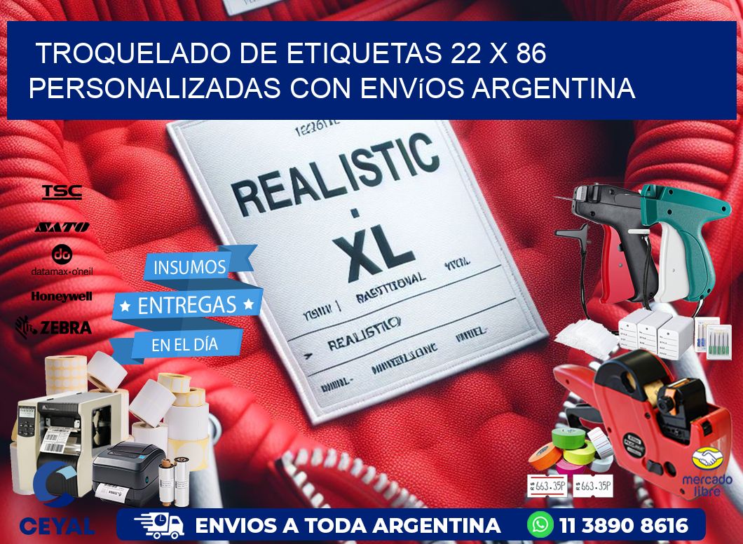 Troquelado de etiquetas 22 x 86 personalizadas con envíos Argentina