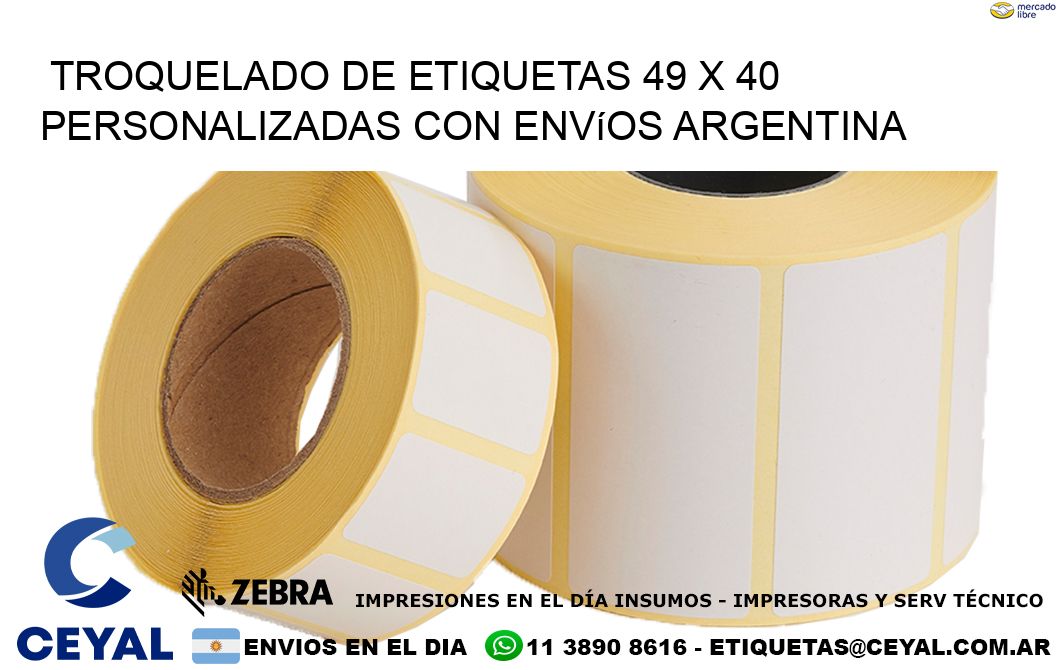 Troquelado de etiquetas 49 x 40 personalizadas con envíos Argentina