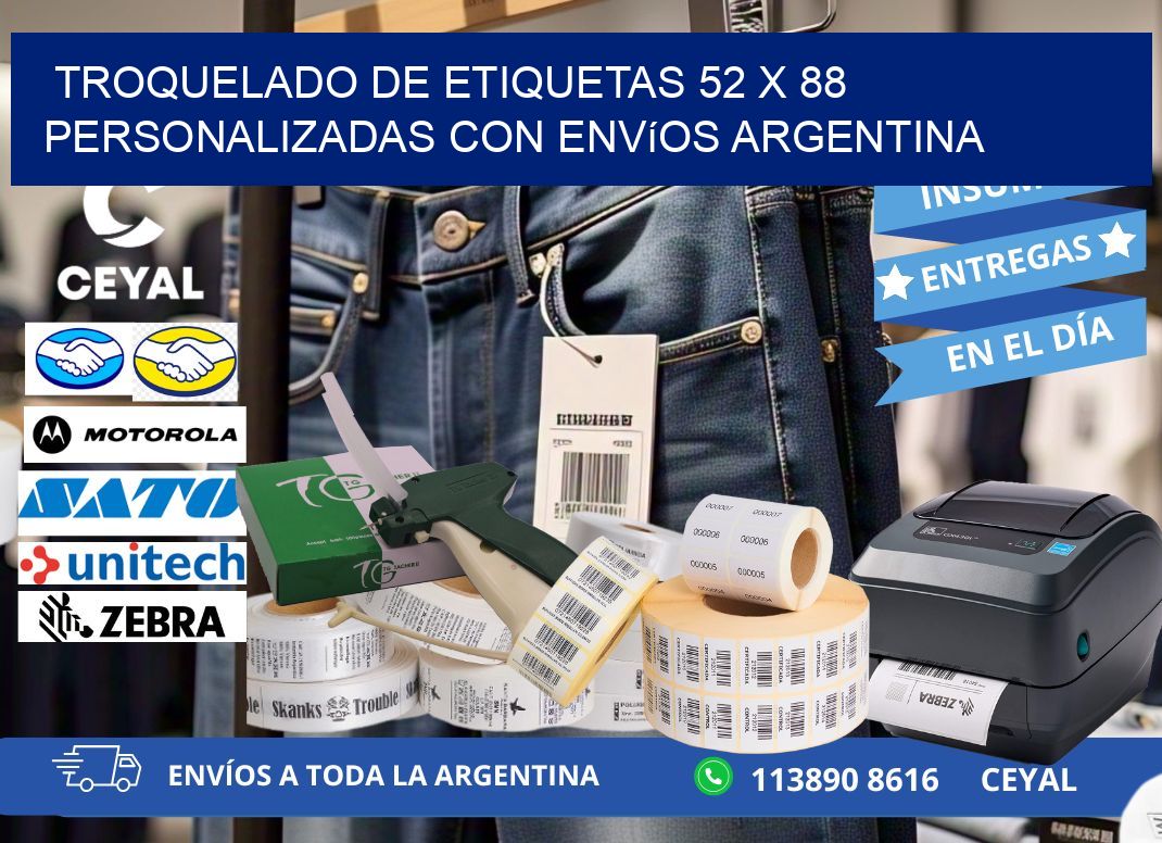 Troquelado de etiquetas 52 x 88 personalizadas con envíos Argentina