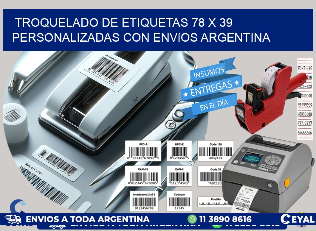 Troquelado de etiquetas 78 x 39 personalizadas con envíos Argentina