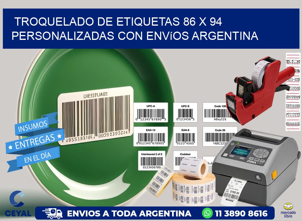 Troquelado de etiquetas 86 x 94 personalizadas con envíos Argentina