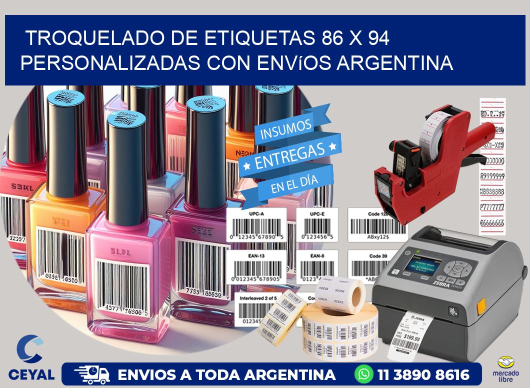 Troquelado de etiquetas 86 x 94 personalizadas con envíos Argentina