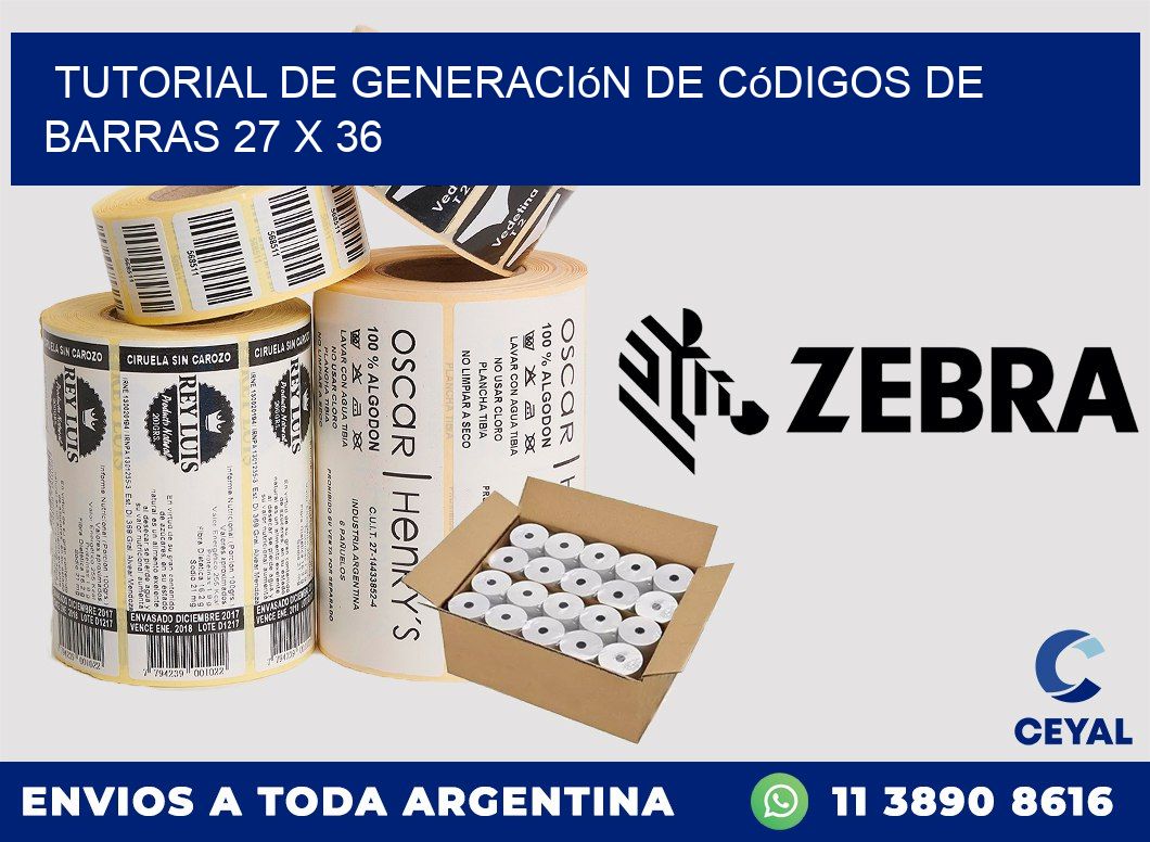 Tutorial de Generación de Códigos de Barras 27 x 36