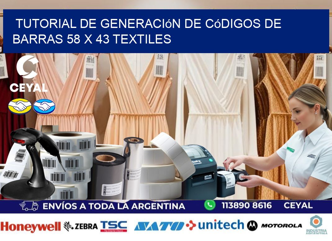 Tutorial de Generación de Códigos de Barras 58 x 43 Textiles