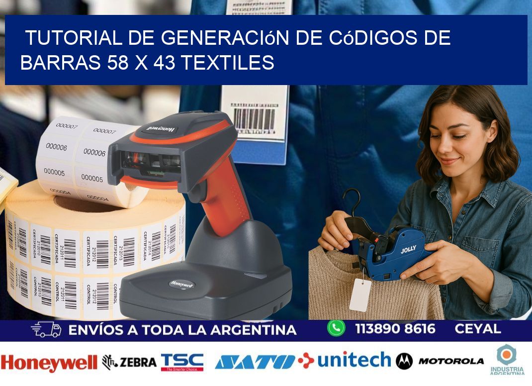 Tutorial de Generación de Códigos de Barras 58 x 43 Textiles