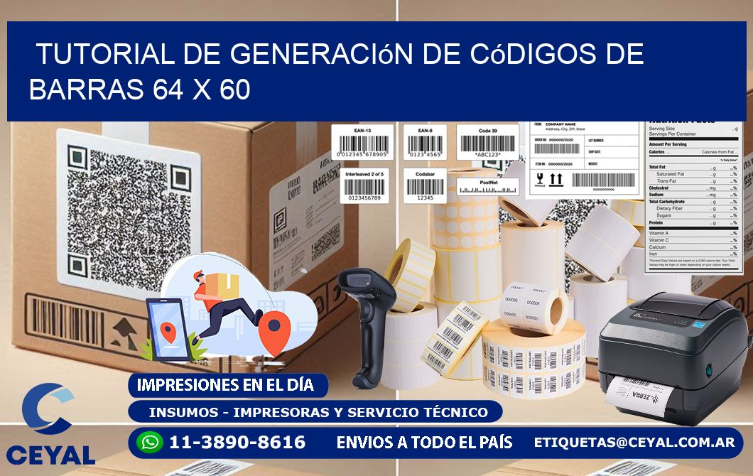 Tutorial de Generación de Códigos de Barras 64 x 60
