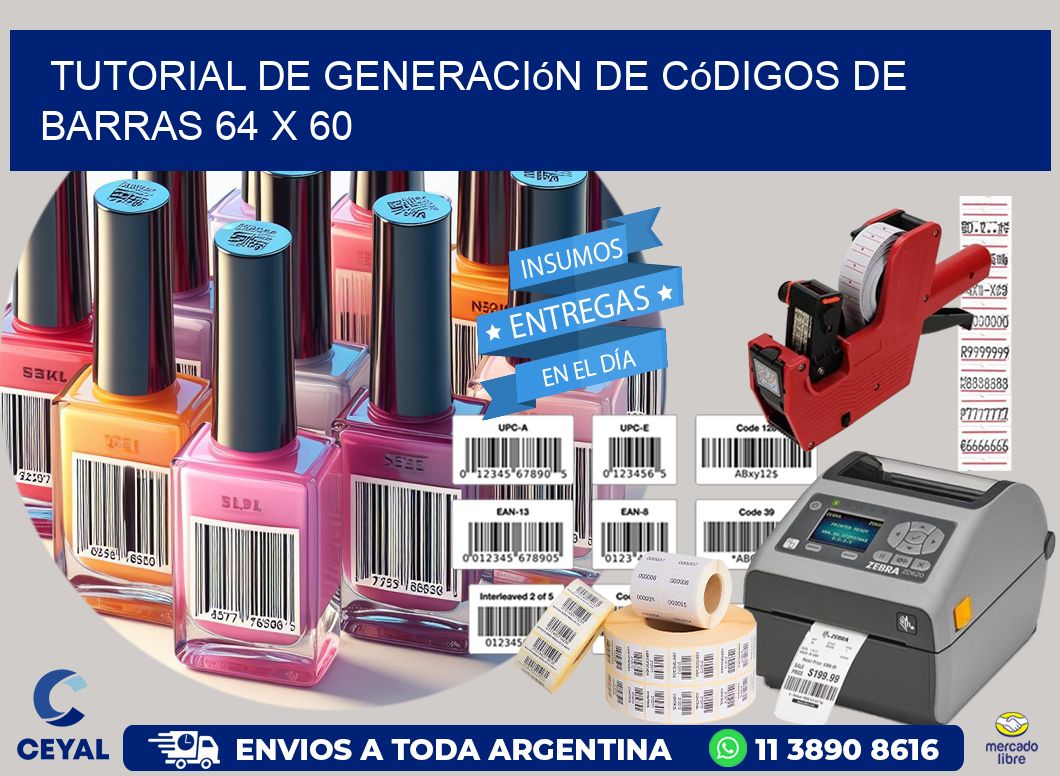 Tutorial de Generación de Códigos de Barras 64 x 60