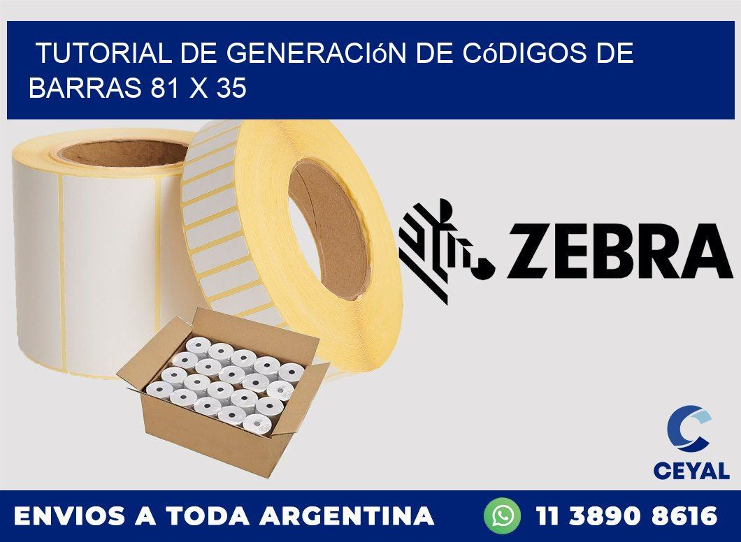 Tutorial de Generación de Códigos de Barras 81 x 35
