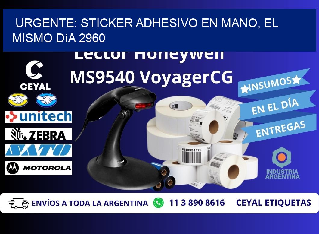 Urgente: Sticker adhesivo en Mano, el Mismo Día 2960
