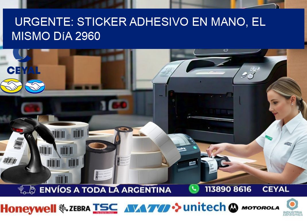 Urgente: Sticker adhesivo en Mano, el Mismo Día 2960