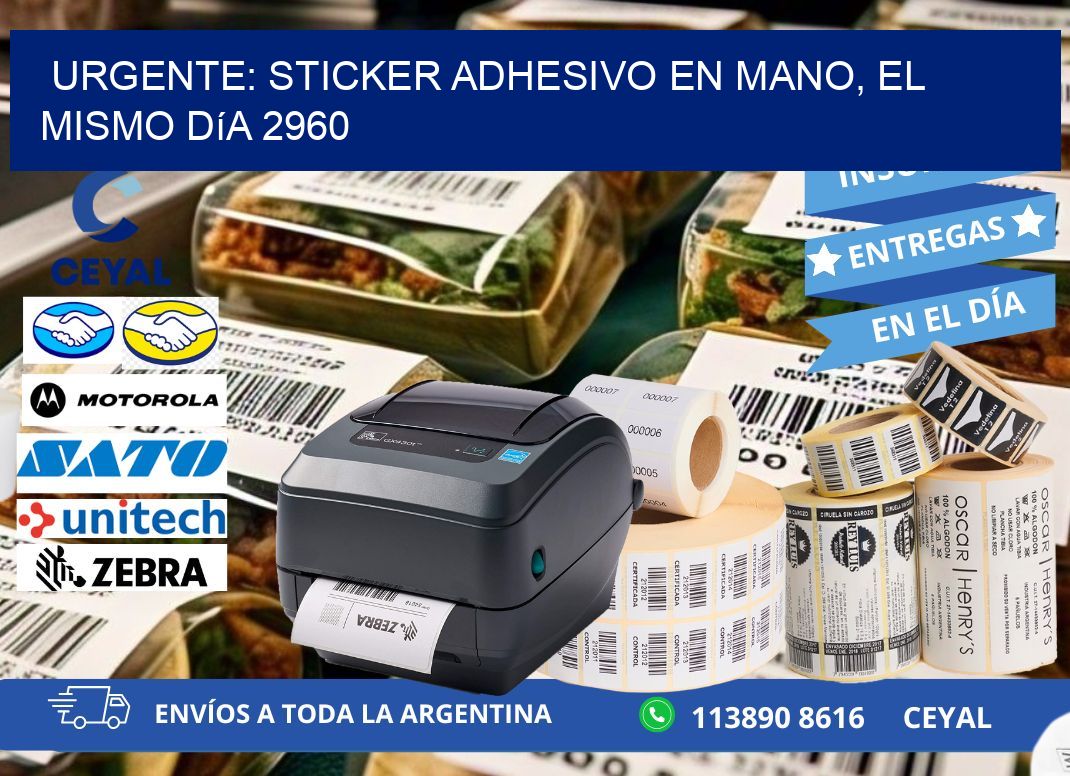 Urgente: Sticker adhesivo en Mano, el Mismo Día 2960