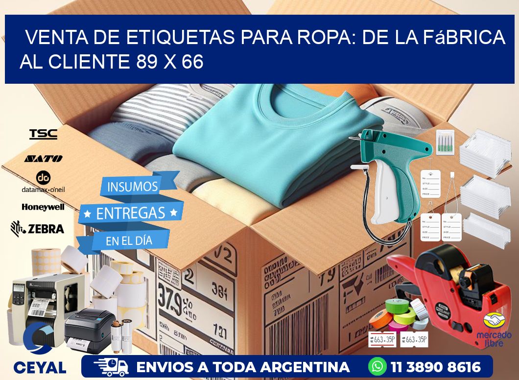 Venta de Etiquetas para Ropa: De la Fábrica al Cliente 89 x 66