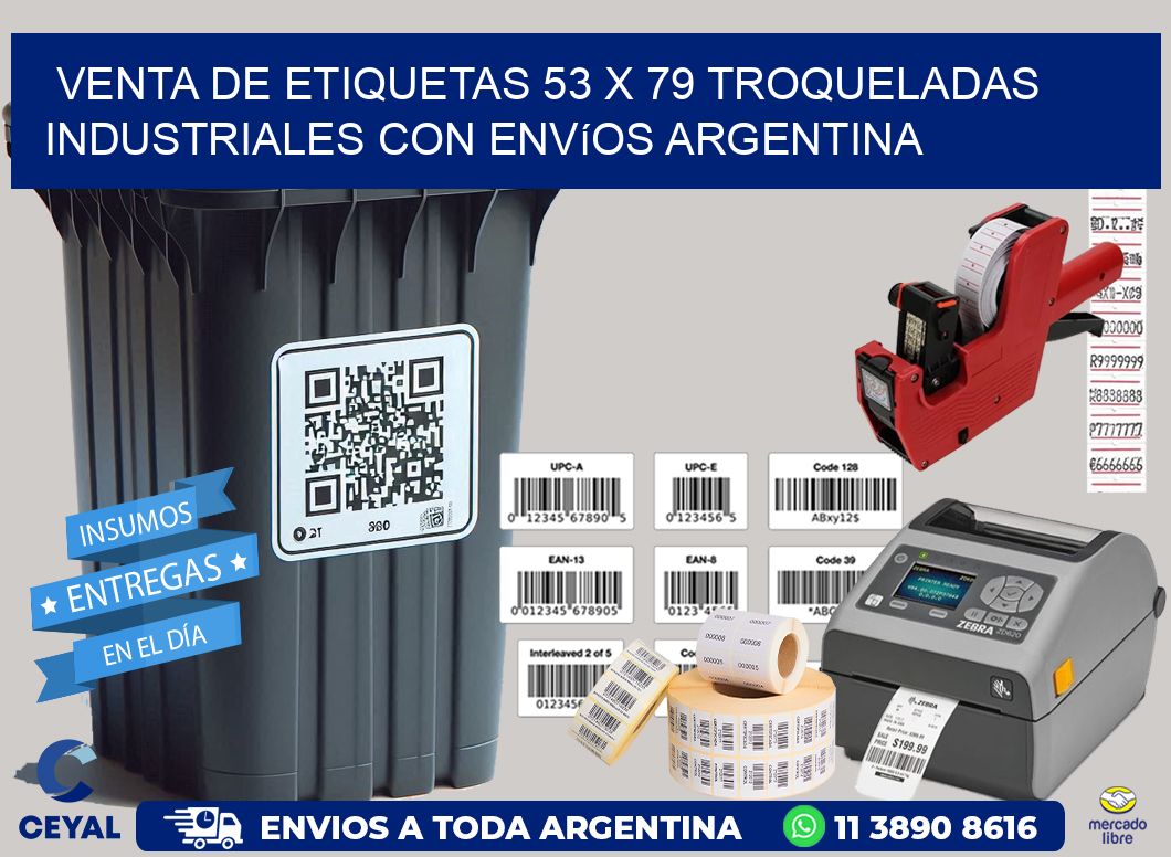 Venta de etiquetas 53 x 79 troqueladas industriales con envíos Argentina