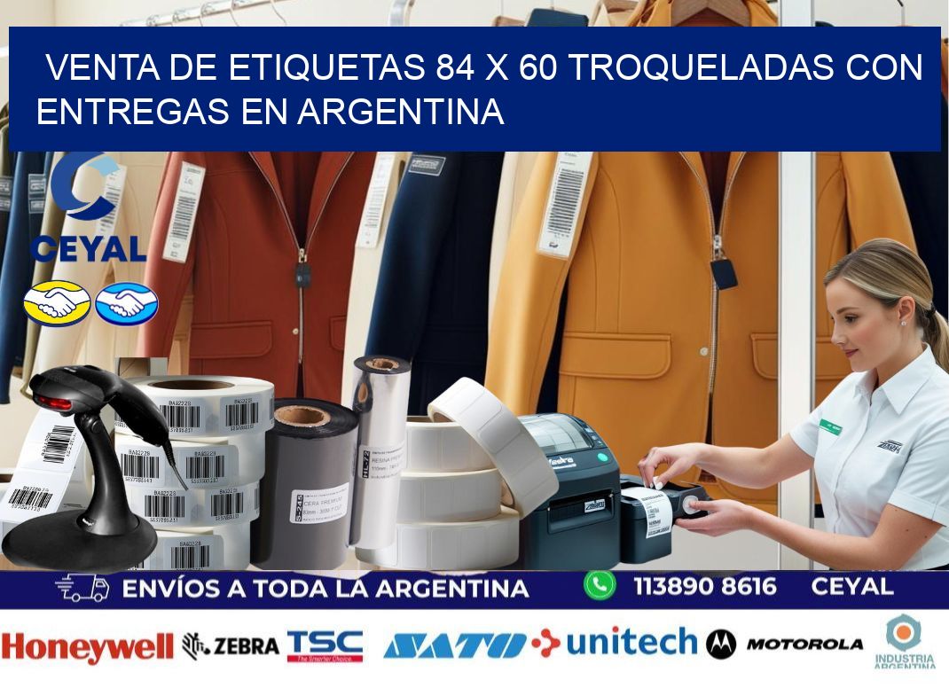 Venta de etiquetas 84 x 60 troqueladas con entregas en Argentina