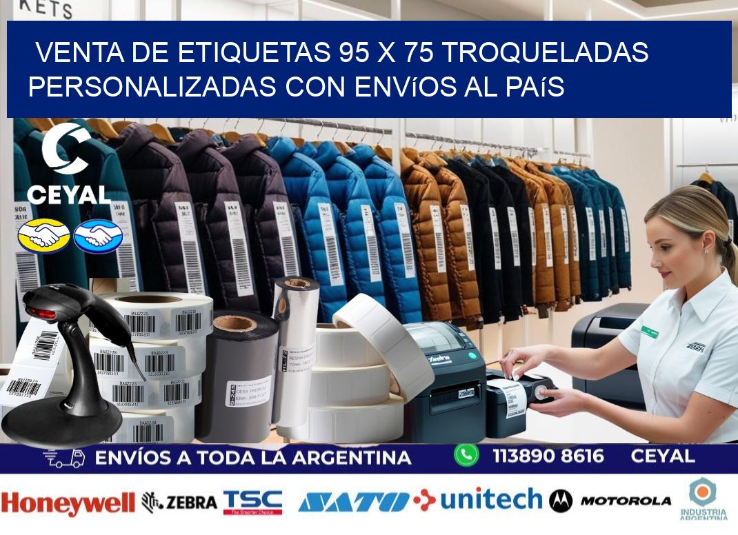 Venta de etiquetas 95 x 75 troqueladas personalizadas con envíos al país