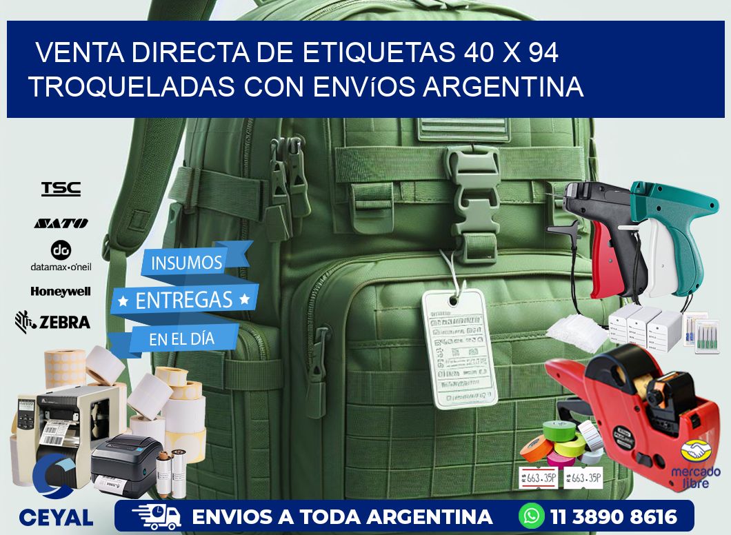 Venta directa de etiquetas 40 x 94 troqueladas con envíos Argentina