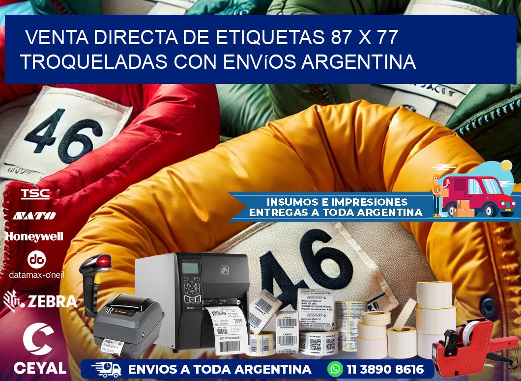 Venta directa de etiquetas 87 x 77 troqueladas con envíos Argentina