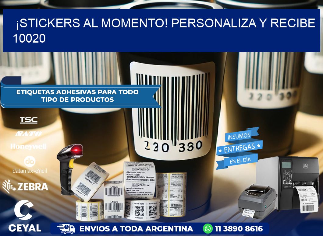 ¡Stickers al Momento! Personaliza y Recibe 10020
