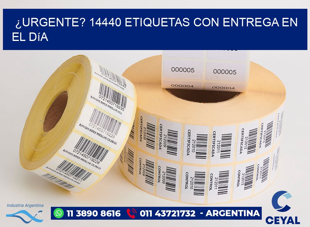 ¿Urgente? 14440 Etiquetas con Entrega en el Día