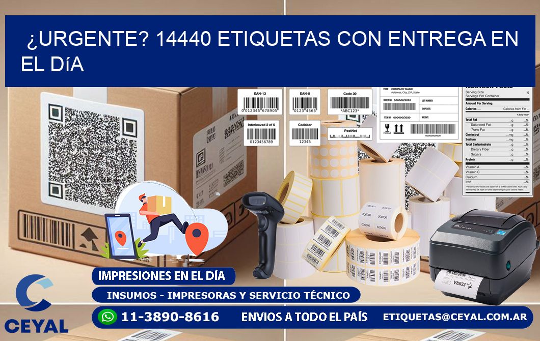 ¿Urgente? 14440 Etiquetas con Entrega en el Día