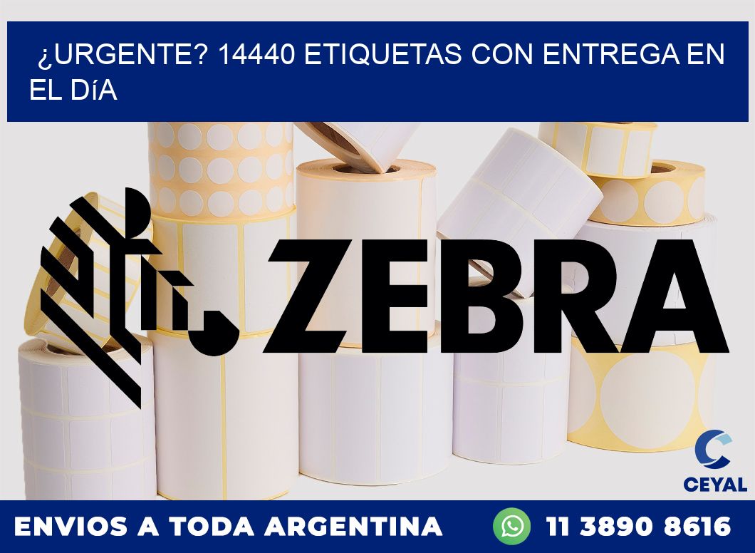 ¿Urgente? 14440 Etiquetas con Entrega en el Día