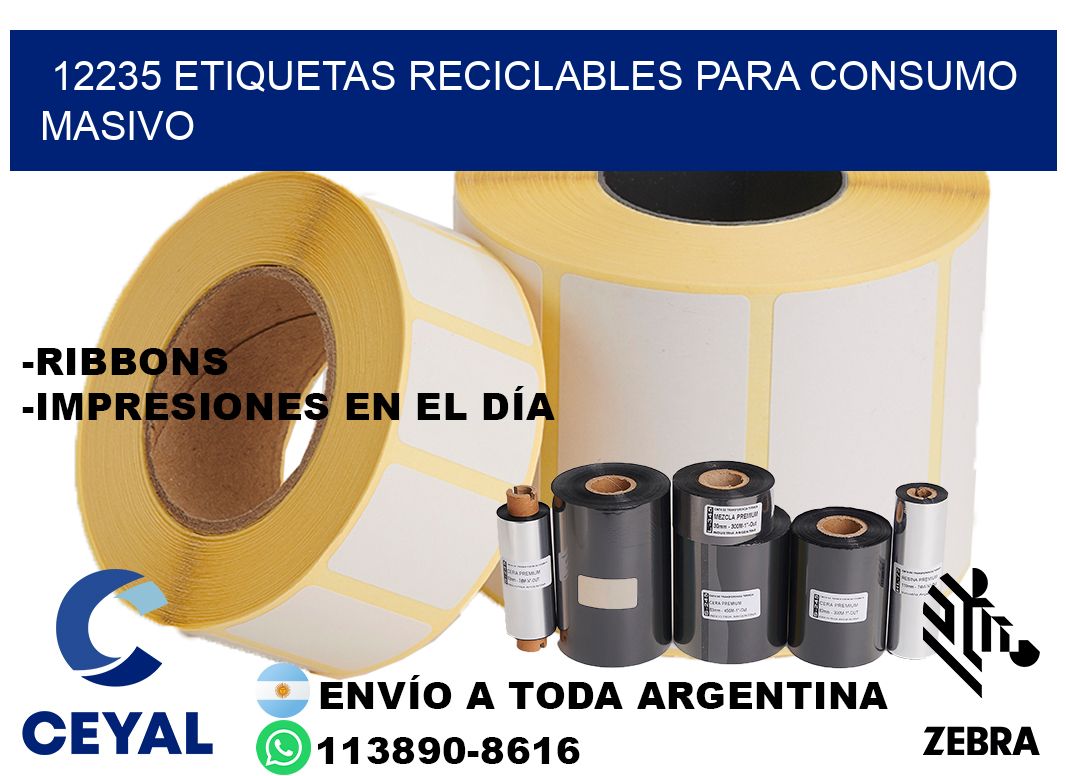 12235 Etiquetas reciclables para consumo masivo