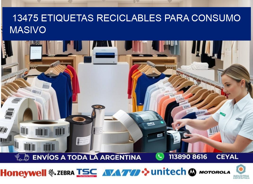 13475 Etiquetas reciclables para consumo masivo