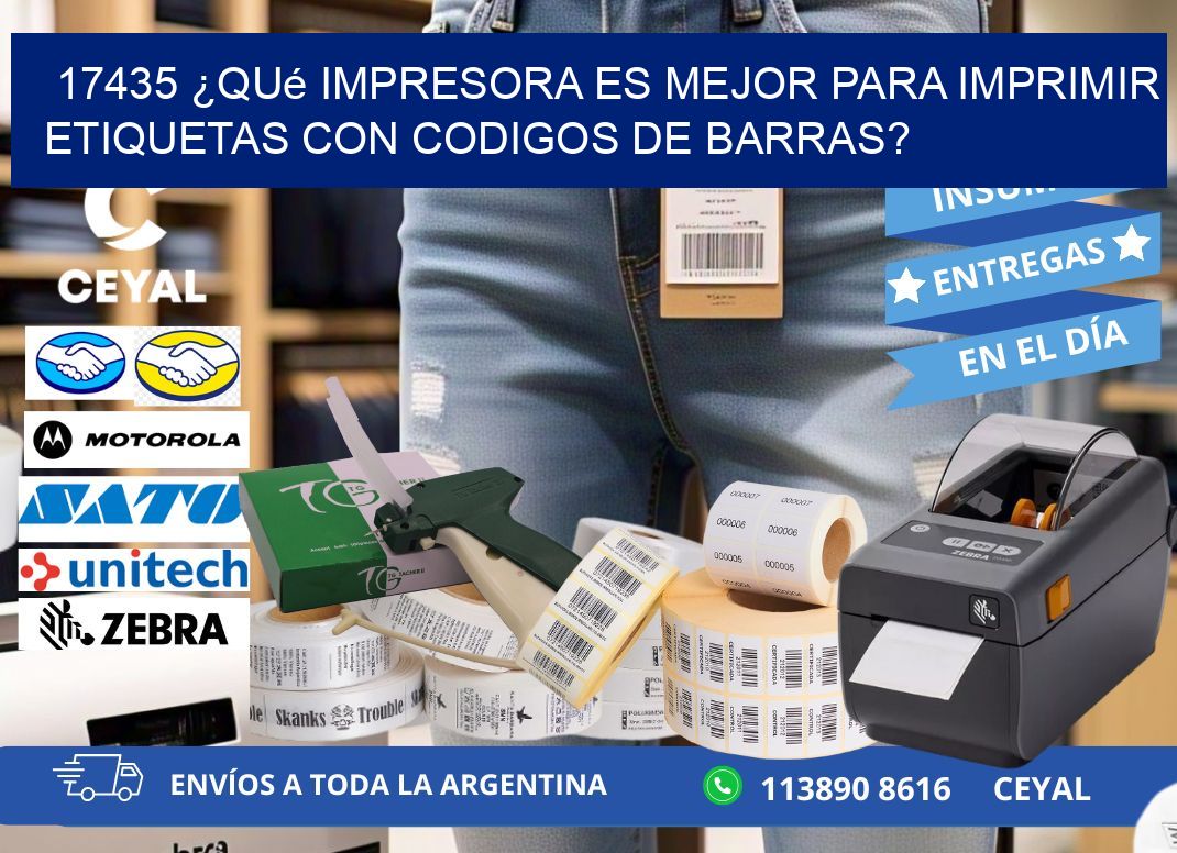 17435 ¿Qué impresora es mejor para imprimir etiquetas con codigos de barras?