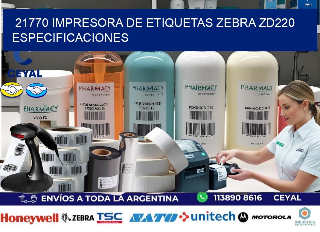 21770 impresora de etiquetas Zebra ZD220 especificaciones