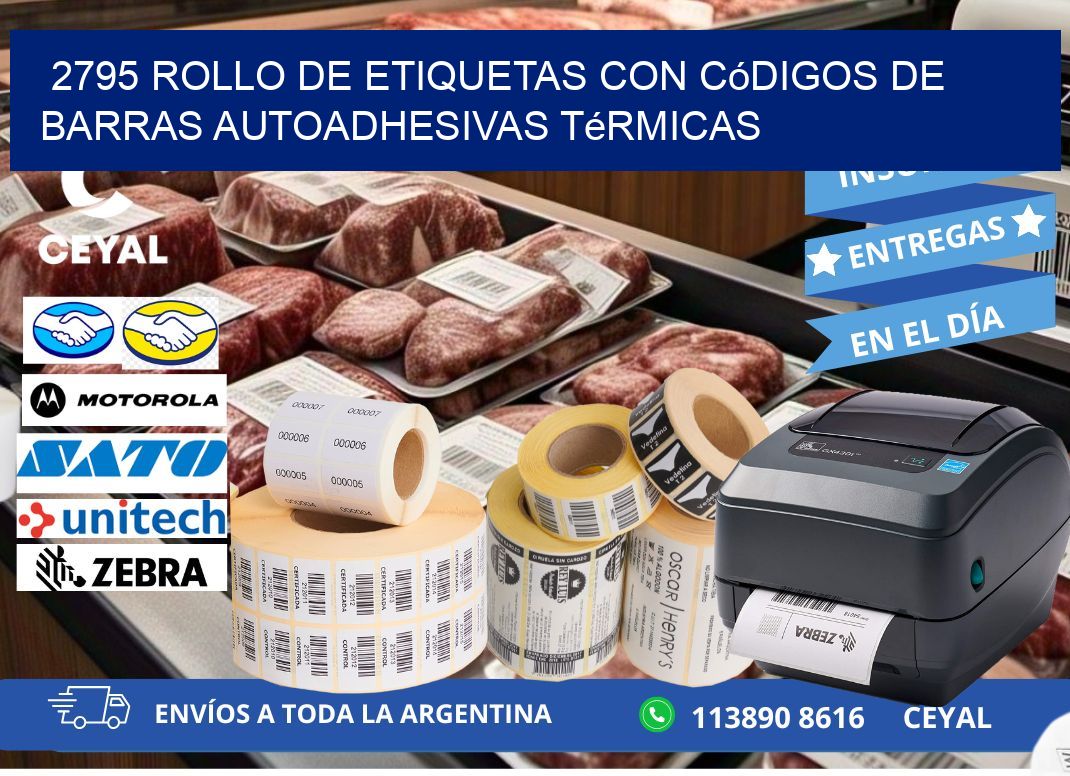 2795 Rollo de etiquetas con códigos de barras autoadhesivas térmicas