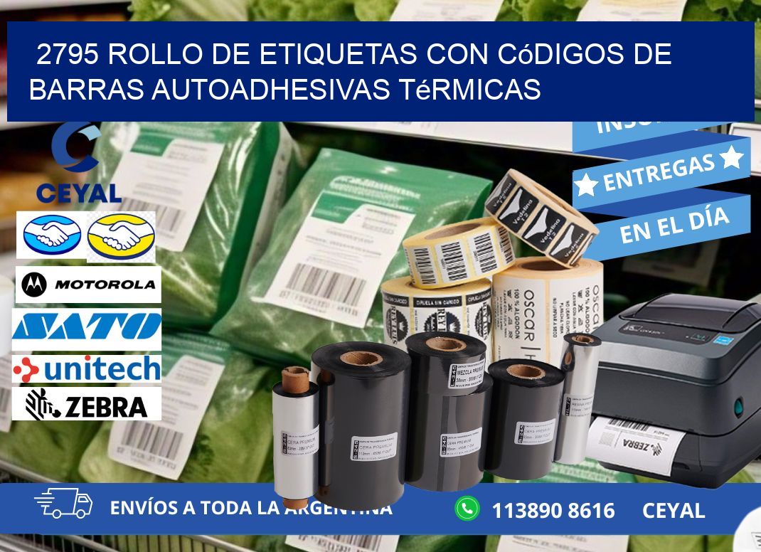 2795 Rollo de etiquetas con códigos de barras autoadhesivas térmicas