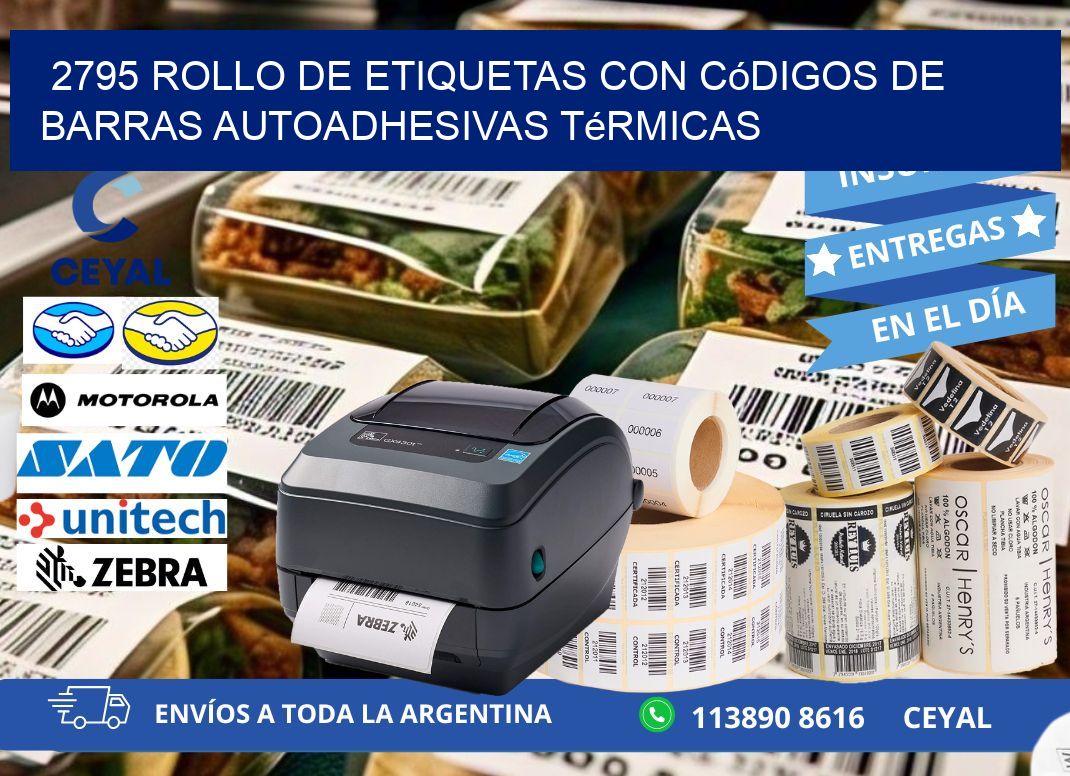 2795 Rollo de etiquetas con códigos de barras autoadhesivas térmicas