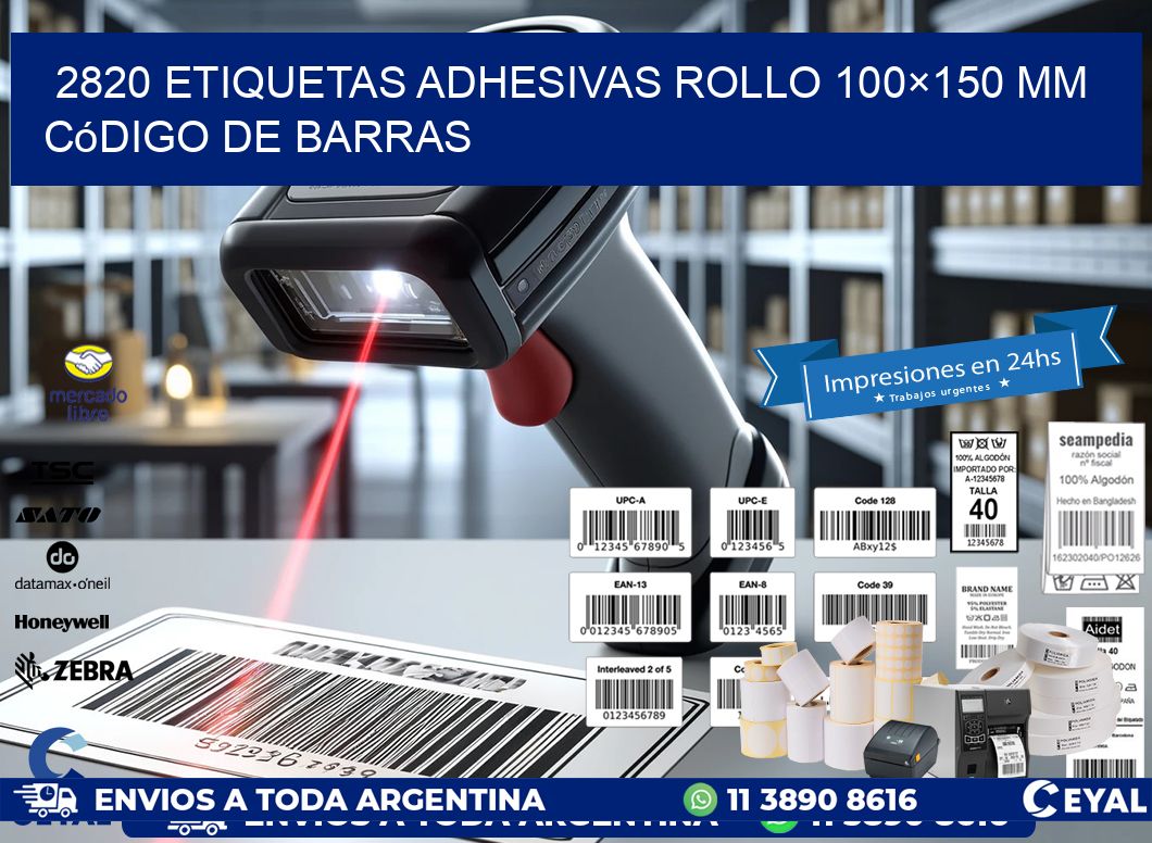 2820 etiquetas adhesivas rollo 100×150 mm código de barras