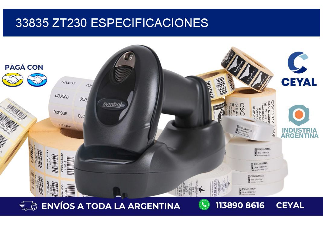 33835 ZT230 especificaciones