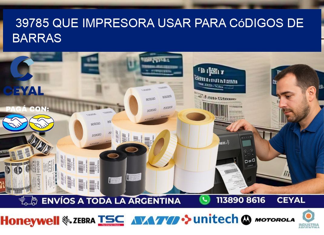 39785 Que impresora usar para códigos de barras