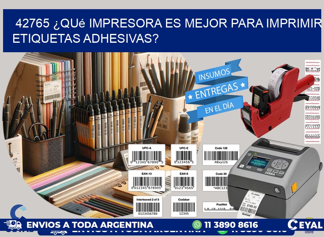 42765 ¿Qué impresora es mejor para imprimir etiquetas adhesivas?